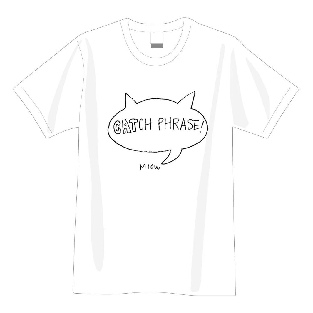 [5月受注分→6月末お届け]  CATCH PHRASE! tee